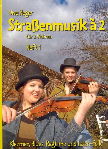 Straßenmusik à 2 Band 1 - Klezmer, Blues, Ragtime und Latin-Folk