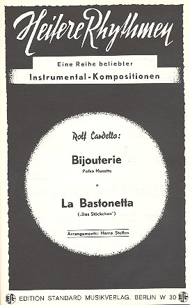 Bijouterie  und  La Bastonetta: für Salonorchester