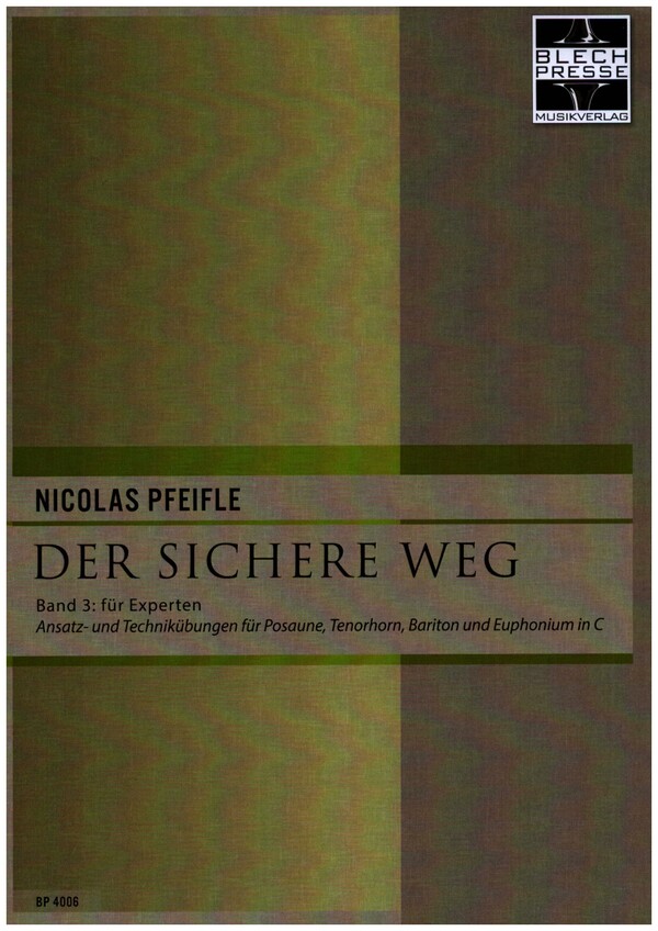 Der sichere Weg Band 3 für Posaune,