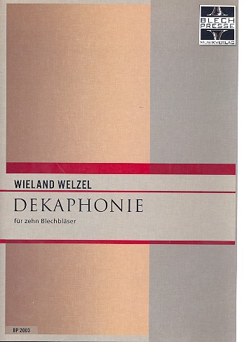 Dekaphonie für 10 Blechbläser