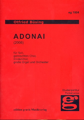 Adonai für Soli, gem Chor, Kinderchor,