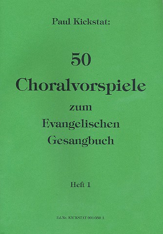 50 Choralvorspiele zum Evangelischen Gesangbuch Band 1