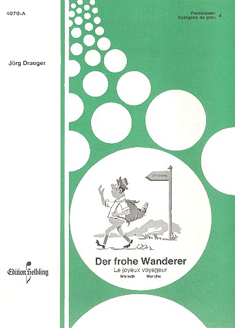 Der frohe Wanderer