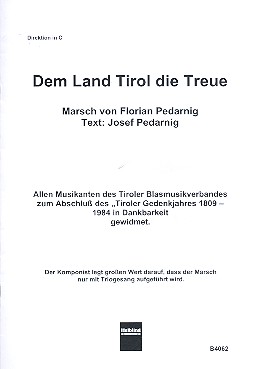Dem Land Tirol die Treue