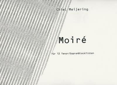 Moiré für 12 Tenor-/Sopran-