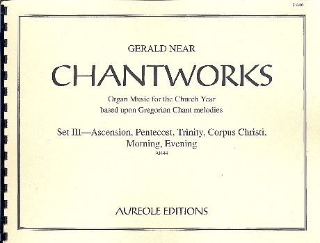 Chantworks vol.3 Organ Music