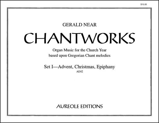 Chantworks vol.1 Organ Music