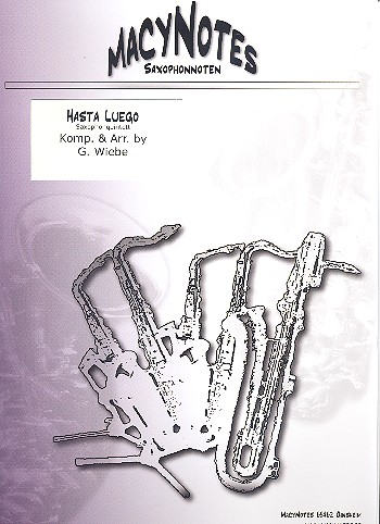 Hasta Luego für 4 Saxophone