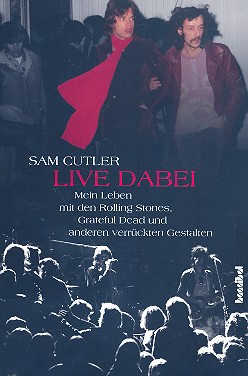 Live dabei - Mein Leben mit den Rolling Stones,