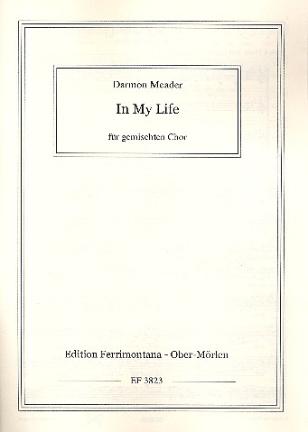 In my Life für gem Chor