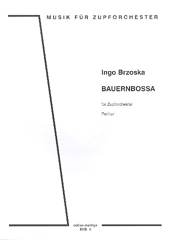 Bauernbossa für Zupforchester