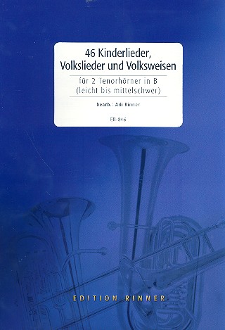 46 Kinderlieder, Volkslieder und