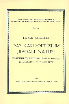 Das Karlsoffizium "Regali natus"
