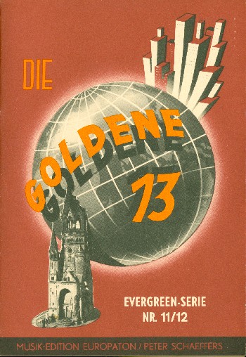 Die goldene 13  Band 11/12: