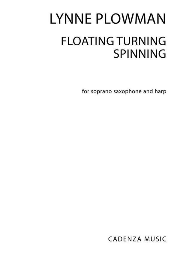 Lynn Plowman - Floating Turning Spinning