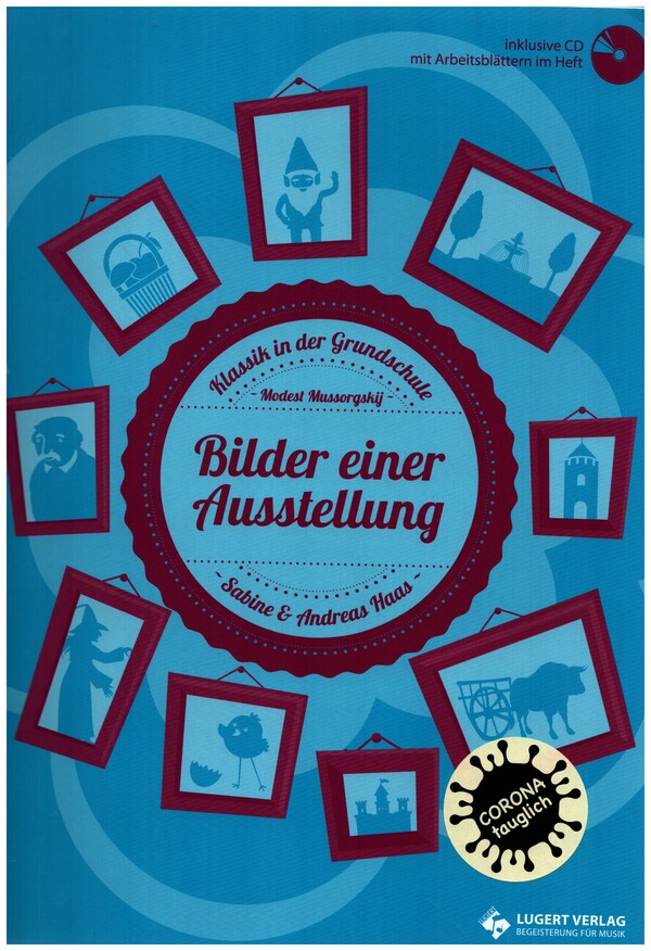 Klassik in der Grundschule - Bilder einer Ausstellung (+CD)