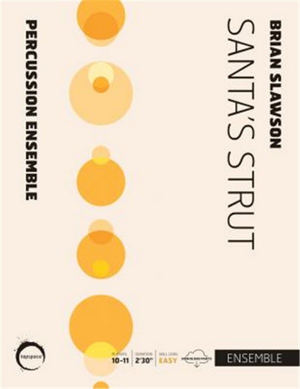 Brian Slawson , Santa's Strut