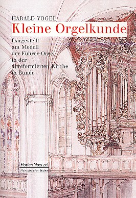 Kleine Orgelkunde