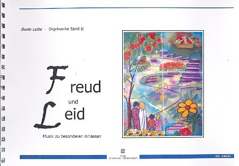 Orgelwerke Band 2: Freud und Leid