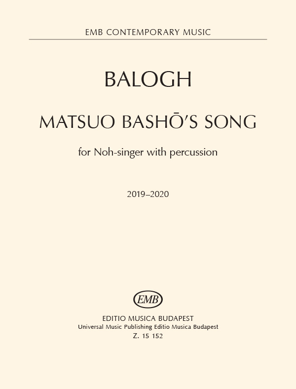 Z15152  Balogh, Máté (Composer), Matsuo Basho's Song