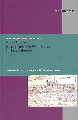 Musikgeschichte Wittenbergs im