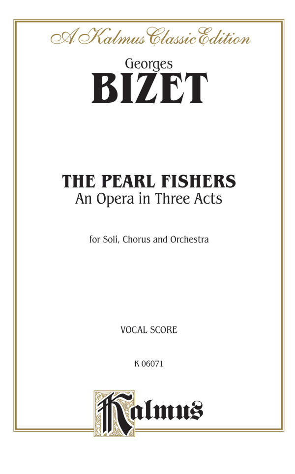 The Pearl Fishers for soli, chorus and