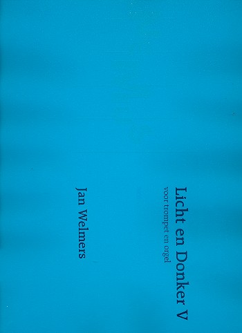 Licht en Donker 5 für Trompete und Orgel