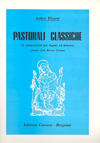 Pastorali Classiche 32 composizioni per