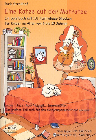 Eine Katze auf der Matratze (+CD )