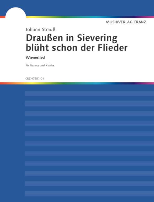 Draußen in Sievering blüht schon der Flieder Wienerlied