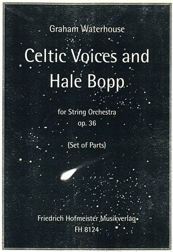 Celtic Voices and Hale Bopp op.36
