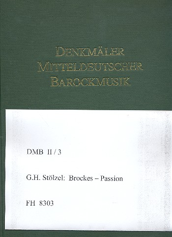 Brockes-Passion für Soli, gem Chor