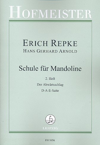 Schule für Mandoline Band 2 Der Abwärtsschlag (D-A-E-Saite)