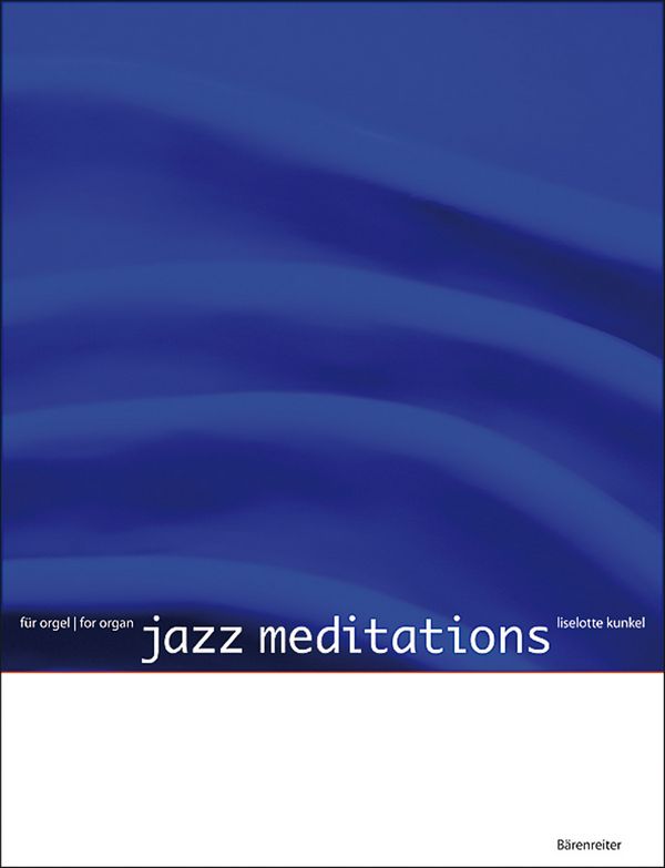 Jazz Meditations für Orgel