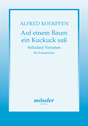 Variationen über Auf einem Baum ein Kuckuck