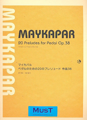 Maykapar - 20 Preludes for Pedal op.38