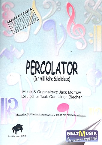 Ich will keine Schokolade (Percolator)