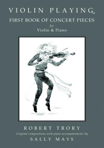 Violin Playing vol.1 - First Book of Concert Pieces