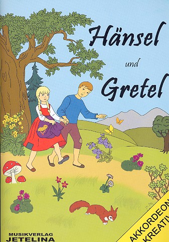 Hänsel und Gretel