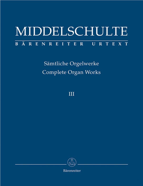Sämtliche Orgelwerke Band 3
