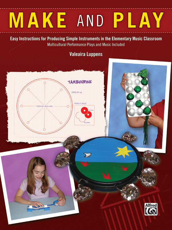 Make and play - Easy Instructions for Producing