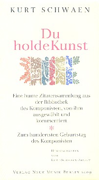 Du holde Kunst Zitatensammlung