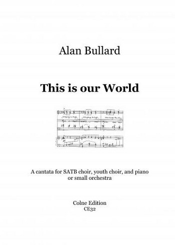 This is our World for mixed chorus,