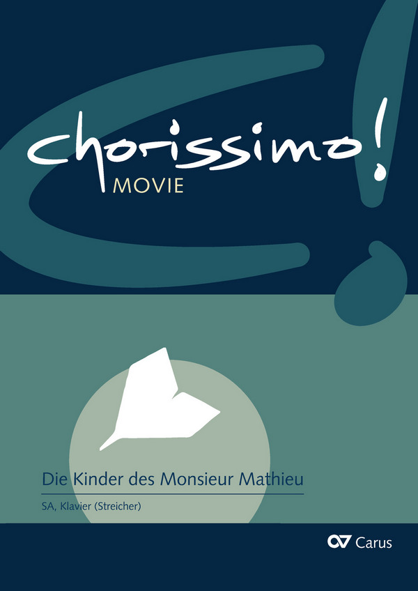 Chorissimo! Movie Band 1 - Die Kinder des Monsieur Mathieu