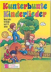 Kunterbunte Kinderlieder Liederbuch
