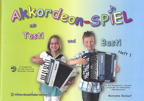 Akkordeonspiel mit Tasti und Basti Band 1