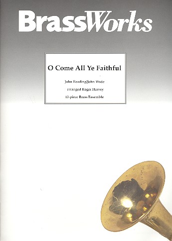 O come all Ye faithful für 10-stimmiges