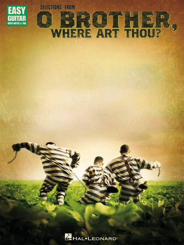 O Brother where art Thou (Selections):