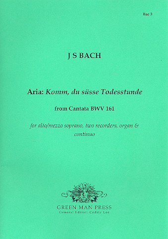 Aria aus Komm du süße Todesstunde BWV161