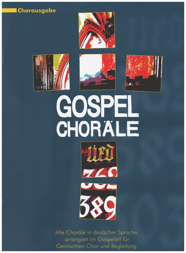 Gospel-Choräle für gem Chor